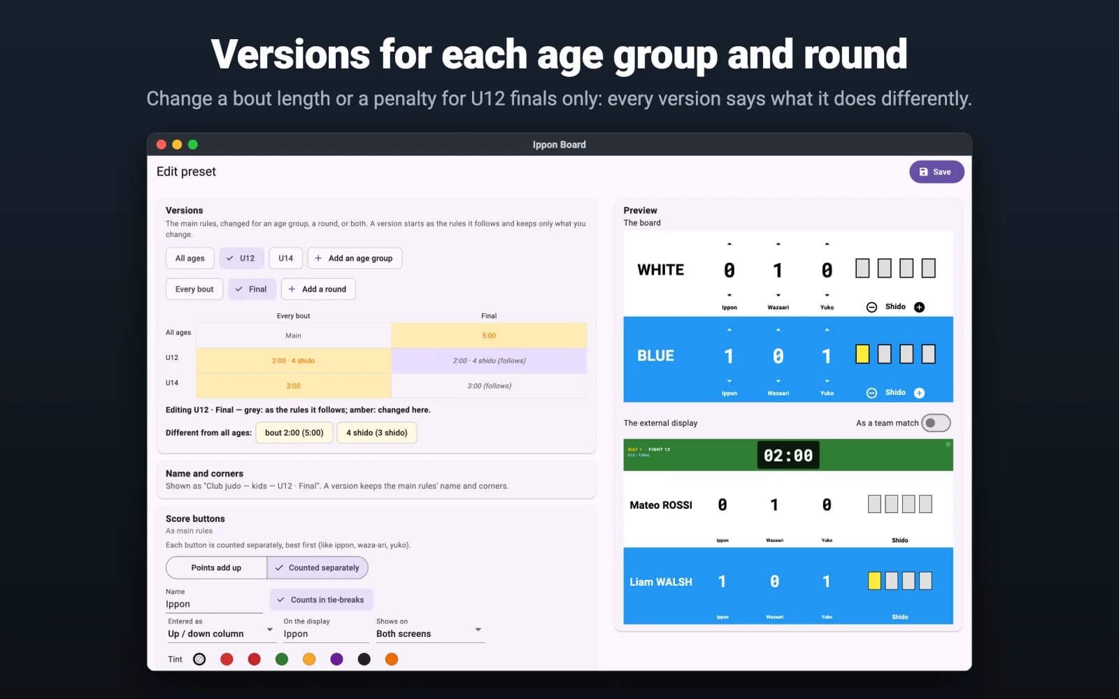 Versions for each age group and round: the rules editor with U12 and U14 versions and a final, next to a live big-screen preview of the scoreboard